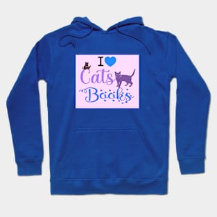 I Love Cats And Books Hoodie